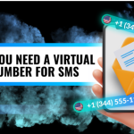 WHY DO YOU NEED A VIRTUAL NUMBER FOR SMS
